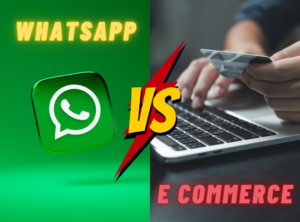 Read more about the article WhatsApp vs. Website E-Commerce Mana Lebih Baik?
